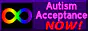 Autism Acceptance Now!