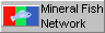 Mineral Fish Network